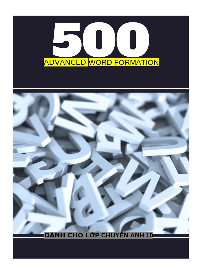 500 Word Formation Exercises For Advanced | PDF | Part Of Speech ...