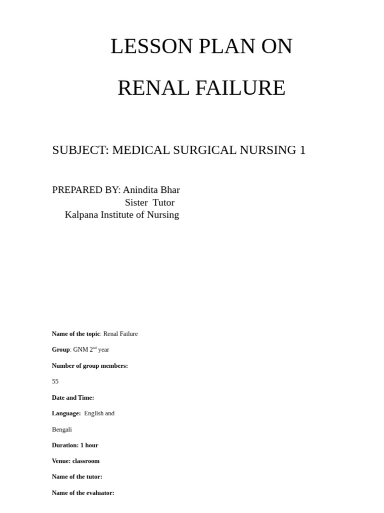 Renal Failure Lesson Plan for Nursing | PDF | Kidney | Chronic Kidney ...