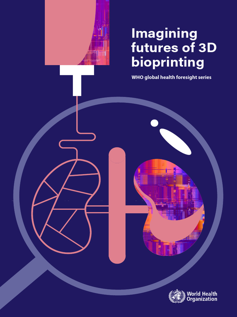 Imagining The Futures of 3D Bioprinting | PDF | Creative Commons ...