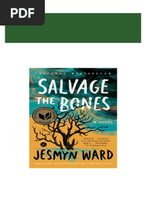 Salvage the Bones A Novel by Jesmyn Ward 2024 scribd download