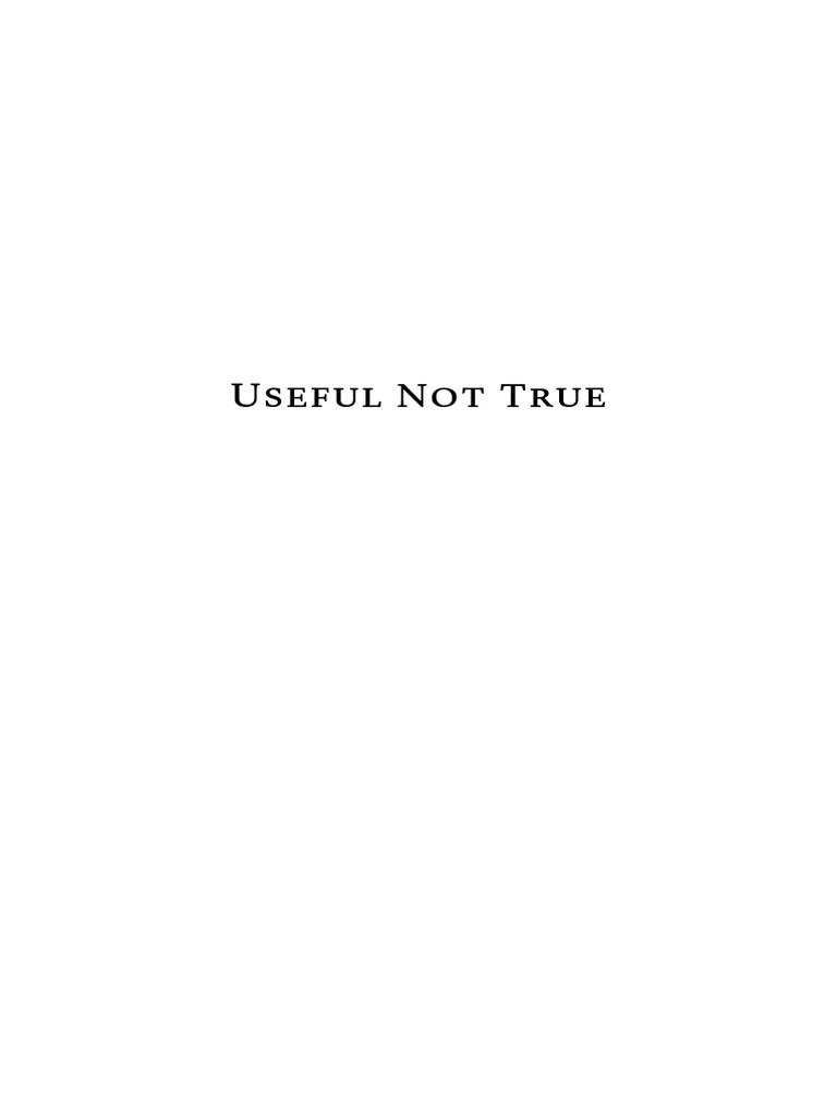 Sivers-Useful Not True | PDF | Thought | Truth