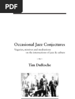 Occasional Jazz Conjectures