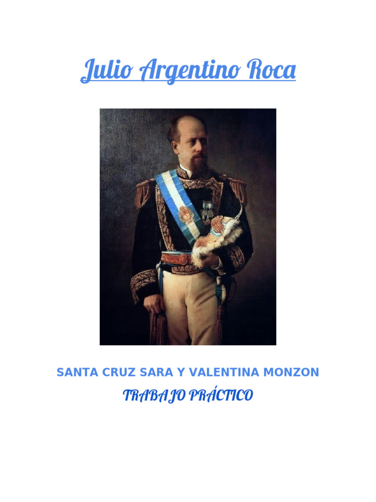 Julio Argentino Roca 3 - A - Santa Cruz Sara y Monzón Valentina | PDF ...
