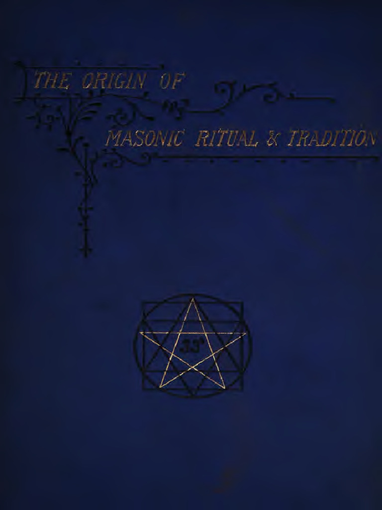 The Origen of Masonic Ritual | PDF