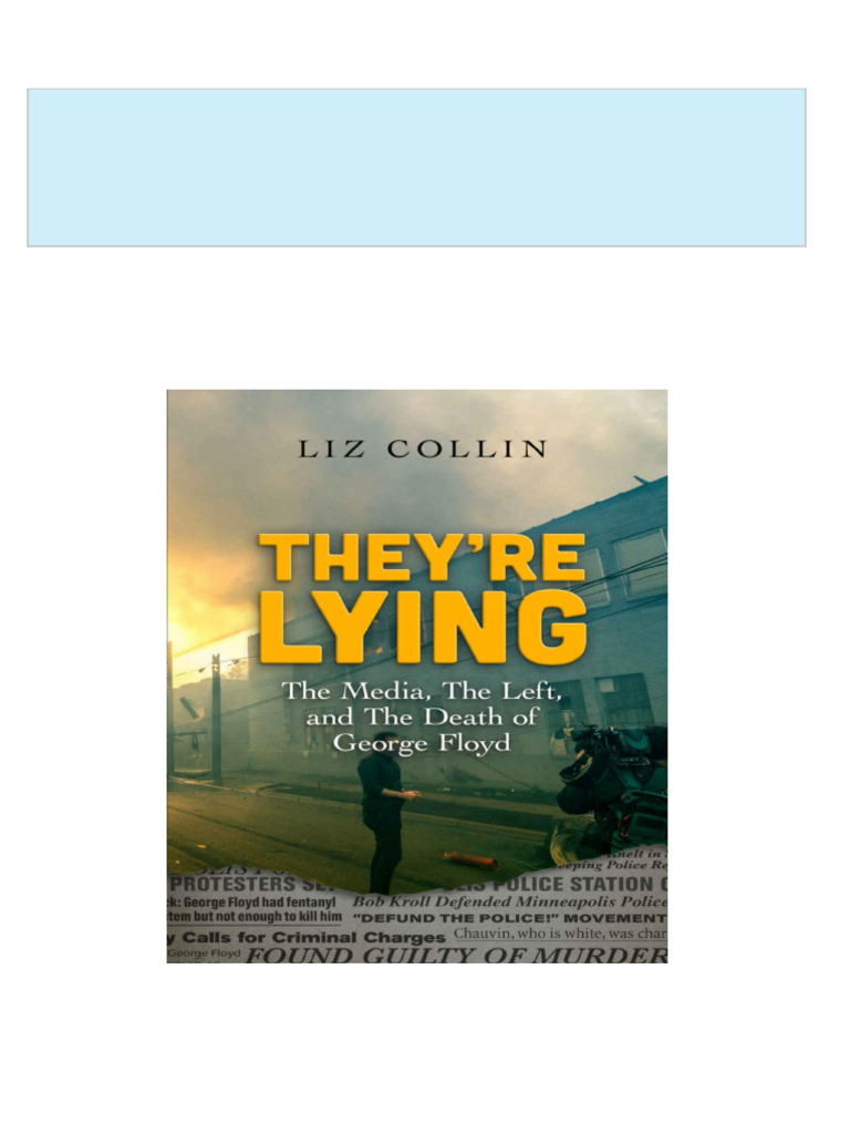 [Ebooks PDF] download They re Lying The Media The Left and The Death of