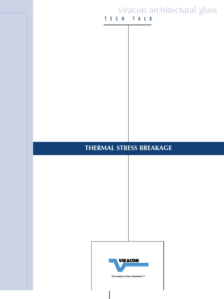 Viracon Architectural Glass: Thermal Stress Breakage PDF Glasses