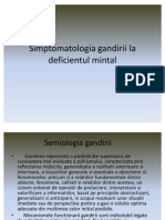 Simptomatologia Gandirii La Deficientul Mintal Sem2.