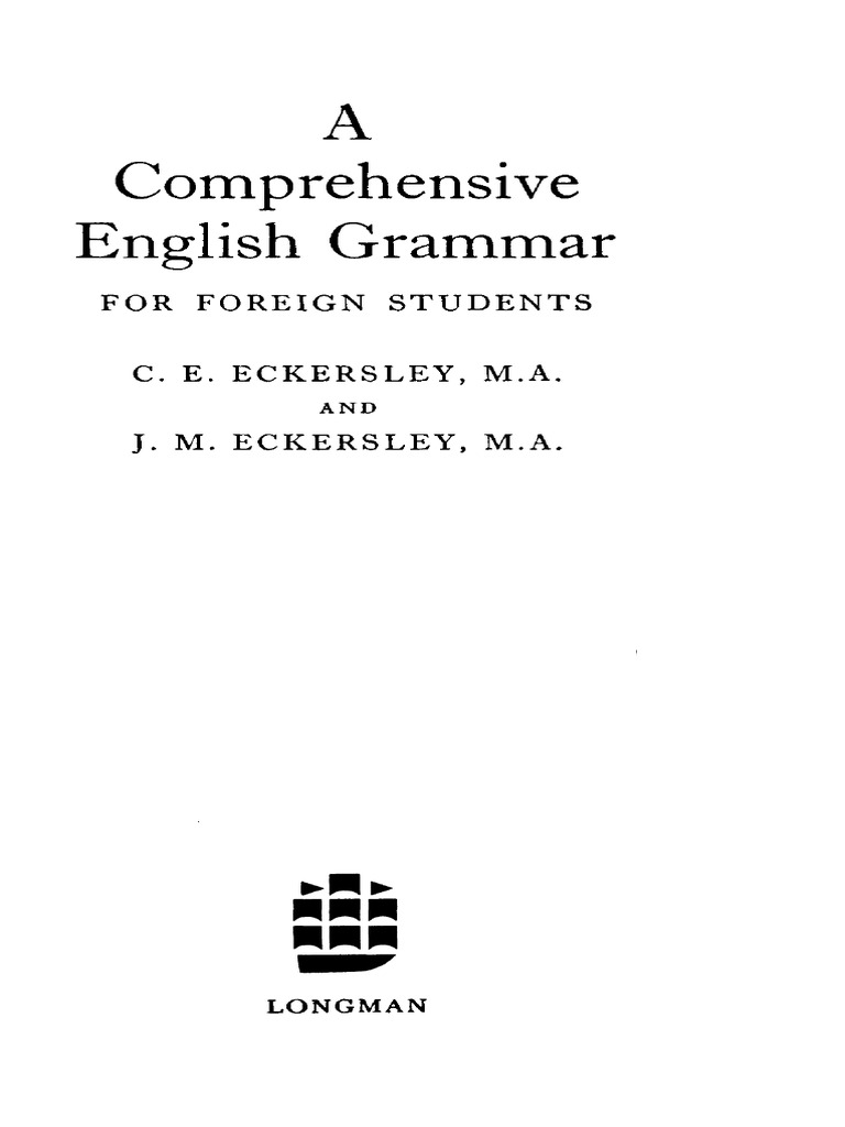 C.E. ECKERSLEY and J.M. ECKERSLEY - A Comprehensive English