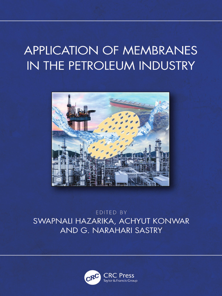 Application of Membranes in The Petroleum Industry (2024