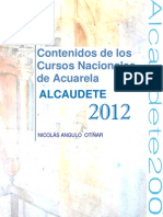 Contenidos de Los Cursos Nacionales de Acuarela. Alcaudete 2012