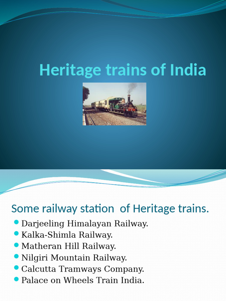 List of Heritage Trains in India | PDF