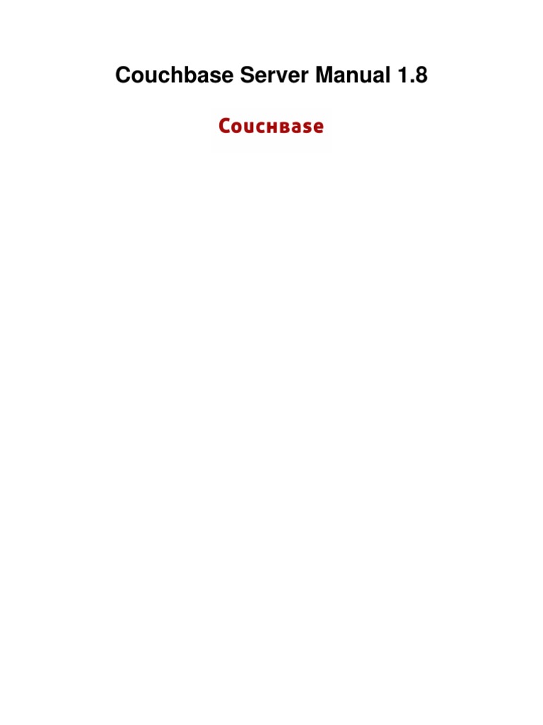 Couchbase Manual 1.8 | PDF | Computer Cluster | No Sql