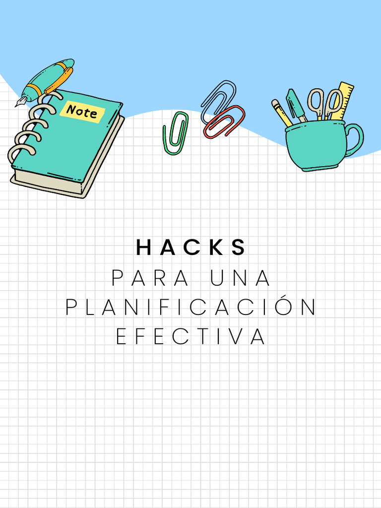 Hacks para una Planificación Efectiva | PDF | Dilación | Habilidades ...