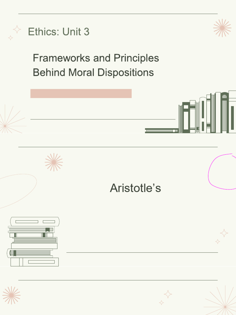 Chapter 9 Frameworks and Principles Behind Moral Dispositions | PDF ...