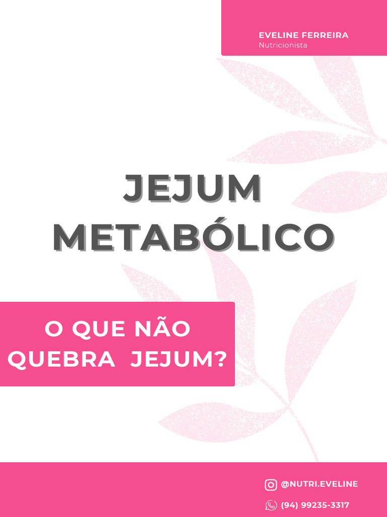 O que não quebra o jejum metabólico? | PDF