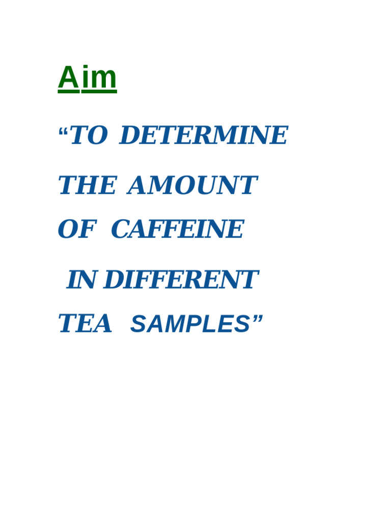 Caffeine Levels in Various Tea Samples | PDF | Caffeine