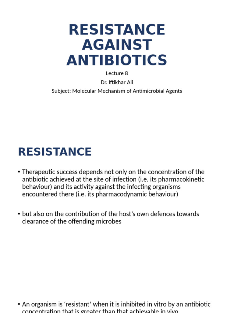Lecture 8 Mechanisms of Resistance | PDF | Antimicrobial Resistance ...