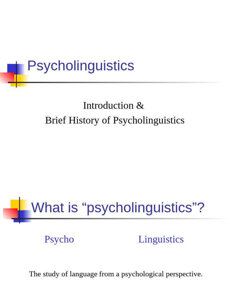 intro to psycholinguistics | PDF | Psycholinguistics | Linguistics