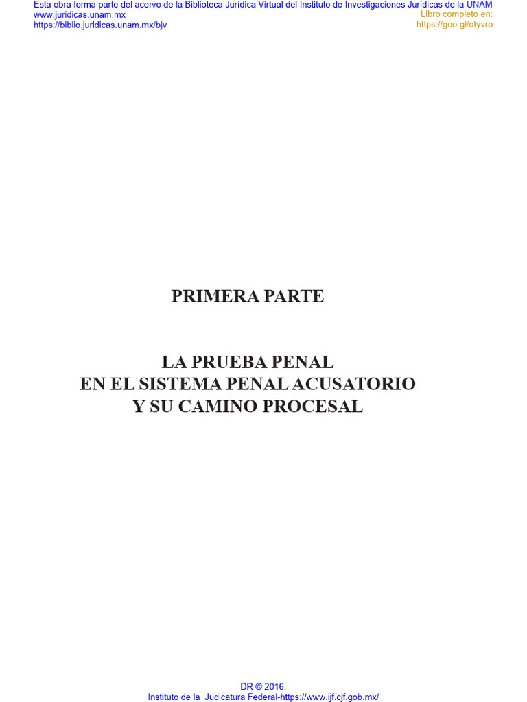 Primera Parte La Prueba Penal en El Sistema Penal Acusatorio Y Su ...