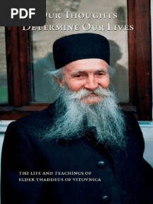 Our Thoughts Determine Our Lives the Life and Teachings of Elder