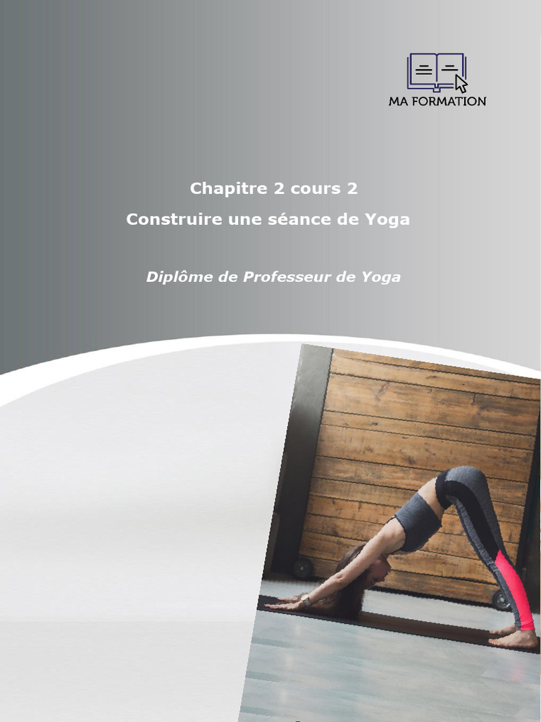 Chapitre 2 Cours 2 Construire Une Séance de Yoga | PDF | Yoga | Asana
