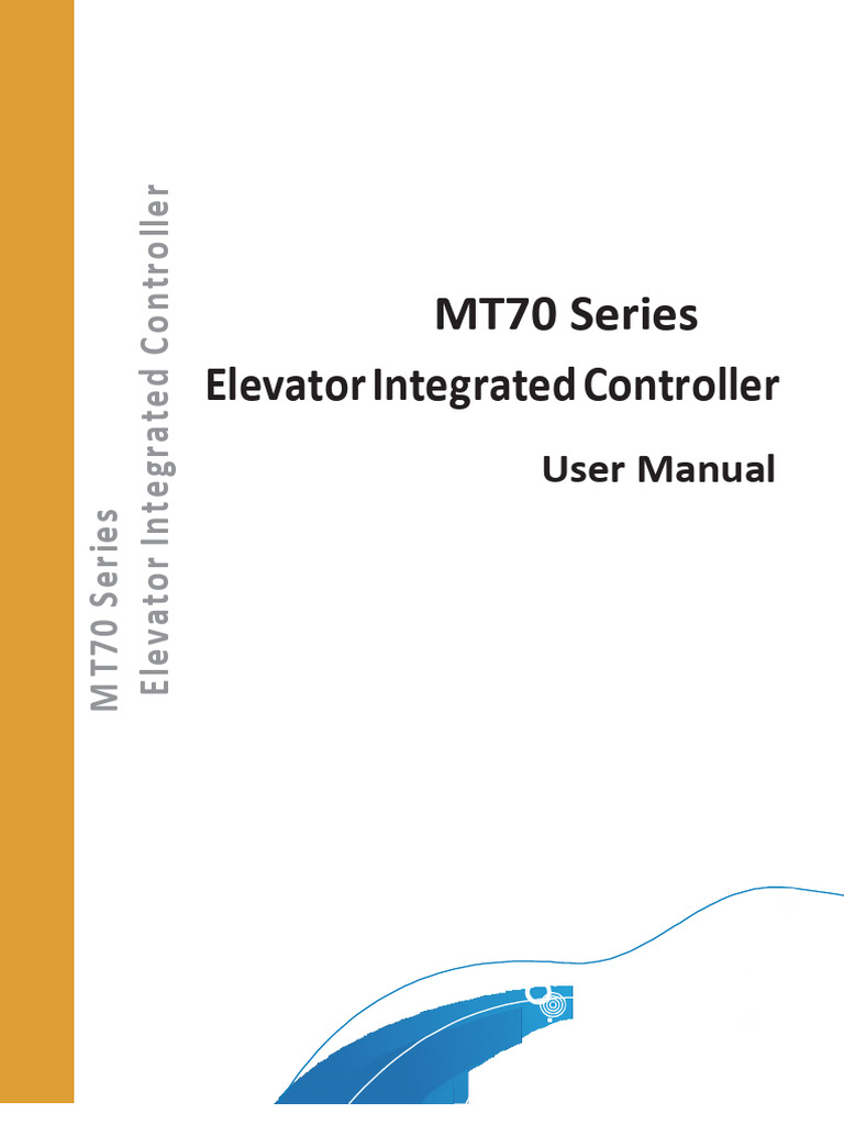MT70 Elevator Controller User Manual | PDF | Elevator | Input/Output