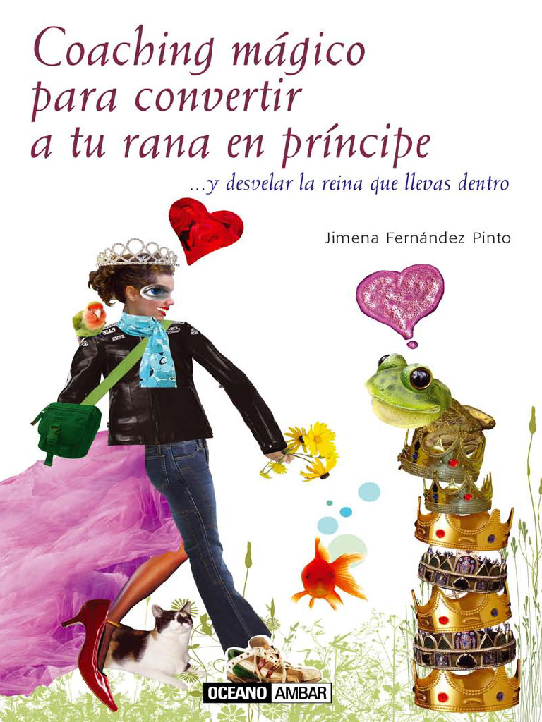 COACHING MAGICO - TU RANA EN PRINCIPE - Fernnandez Pinto Jimena | PDF ...