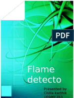 Flame Detecto R: Presented by Chilla Karthik U09ME763