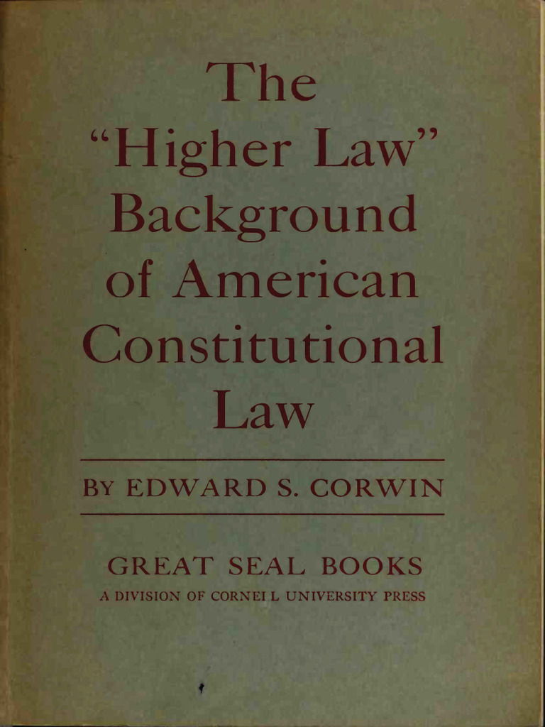 (Cornell Paperbacks.) Corwin, Edward Samuel - The Higher Law Background ...