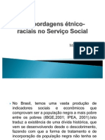 As abordagens étnico-raciais no Serviço Social (APRESENTAÇAO)