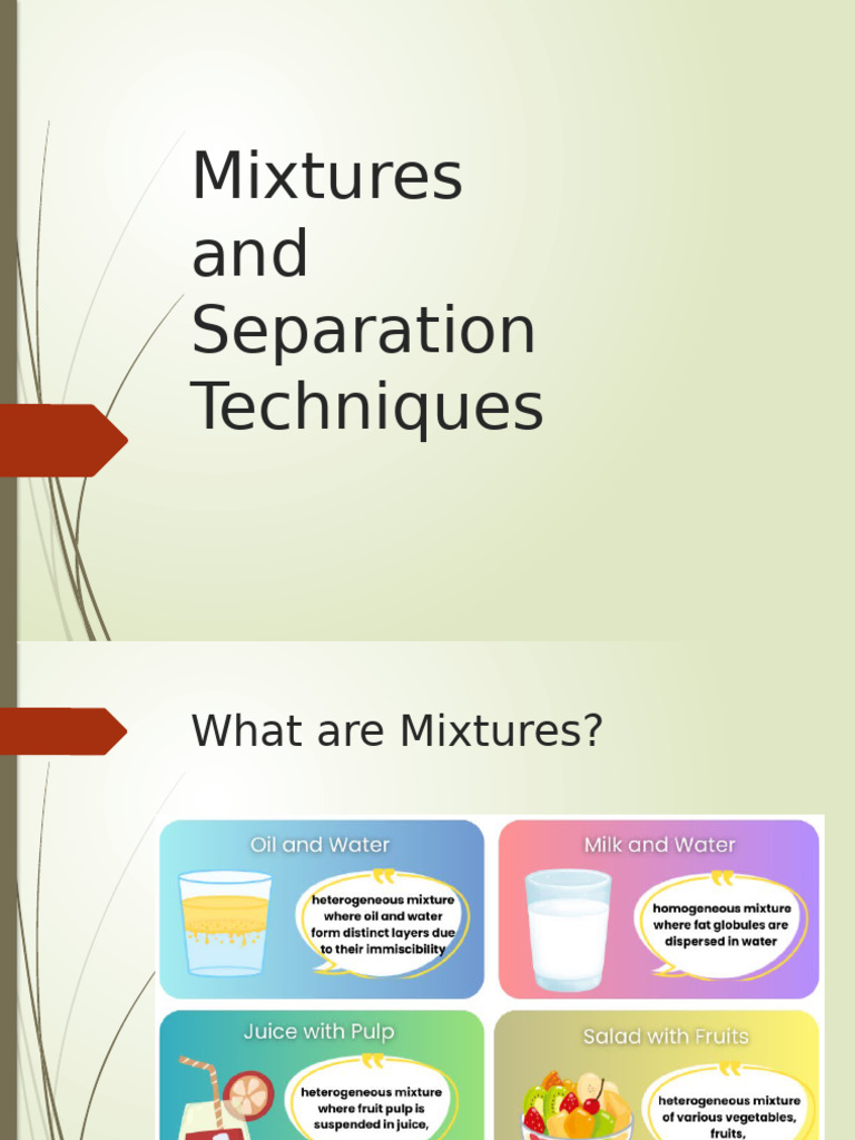 Mixtures and Separation Techniques Guide | PDF | Filtration | Mixture