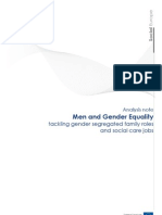 Men and Gender Equality: Tackling Gender Segregated Family Roles and Social Care Jobs. Analysis Note. 2010.