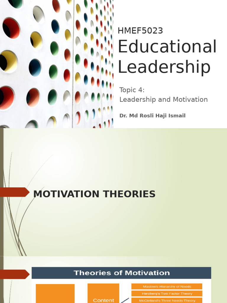 Topic 4 Leadership and Motivation | PDF | Motivational | Motivation