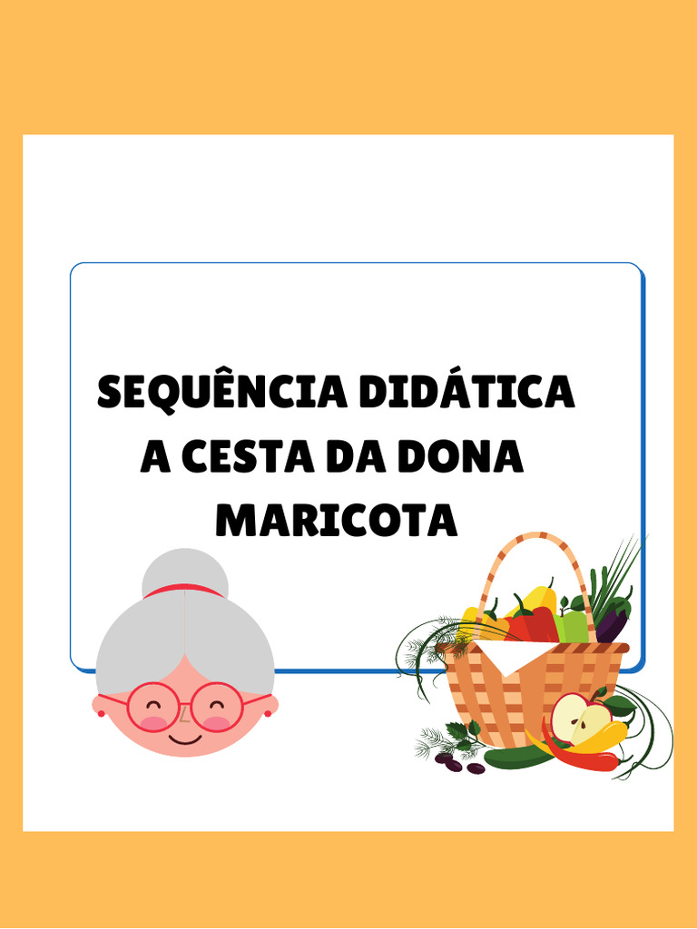 Sequência Didática A Cesta Da Dona Maricota (2) - 230730 - 184952 | PDF