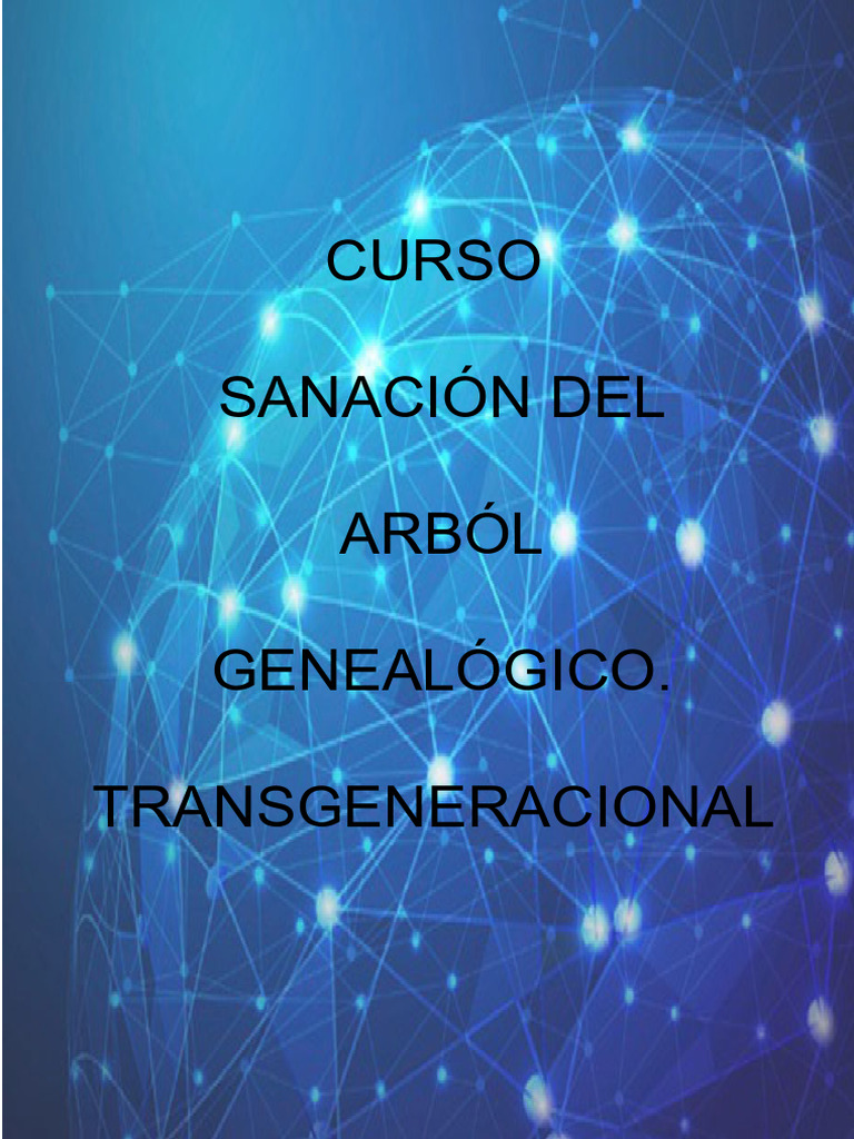 Apuntes+Modulo+1 Sanacion Arbolgenealogico | PDF | Mente inconsciente ...