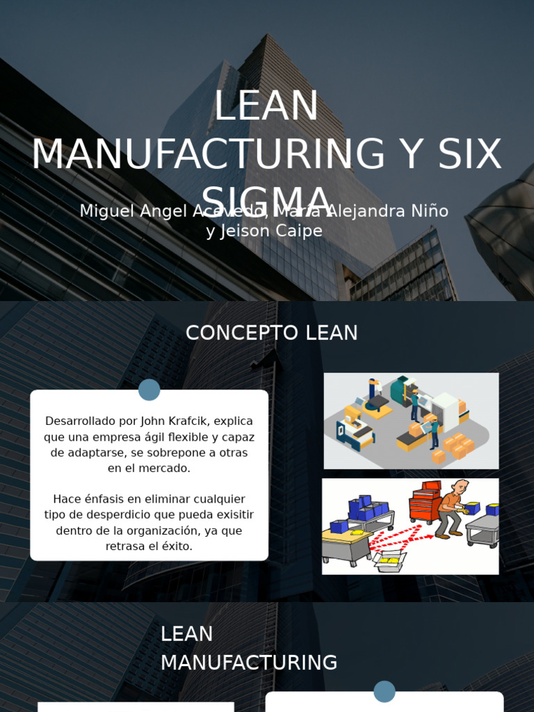 Six Sigma y Lean Manufacturing | PDF | Lean Manufacturing | Six Sigma