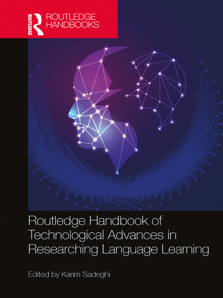 2025 Routledge Handbook of Technological Advances in Researching Language  Learning | PDF | Second Language Acquisition | Second Language