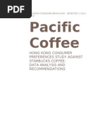 Download Pacific Coffee - HONG KONG CONSUMER PREFERENCES STUDY AGAINST STARBUCKS COFFEE DATA ANALYSIS AND RECOMMENDATIONS by Benjamin J L Schoelzel SN80543312 doc pdf