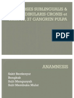 Abses Sub Lingual Is & Sub Mandibular Is Cronis Et Causa 36