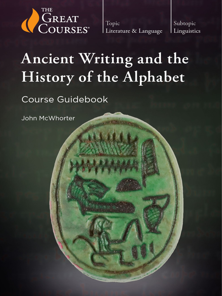 Ancient Writing and The History of The Alphabet | PDF | Cuneiform ...