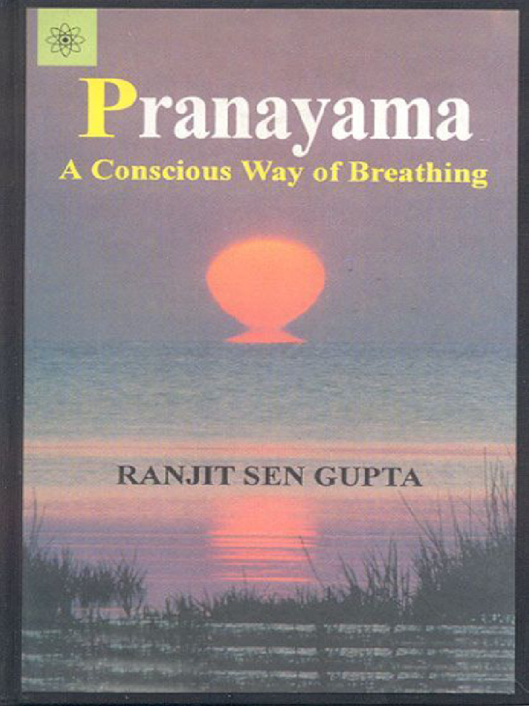 Pranayama: A Guide to Breath Control | PDF | Yoga | Spirituality