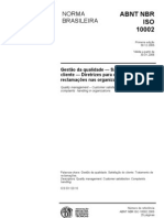 NBR-ISO-10002-2005 Gestão da qualidade - Satisfação do cliente - Diretrizes para o tratamento de
