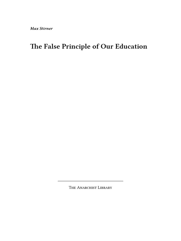 The False Principle of Our Education by Max Stirner | PDF ...