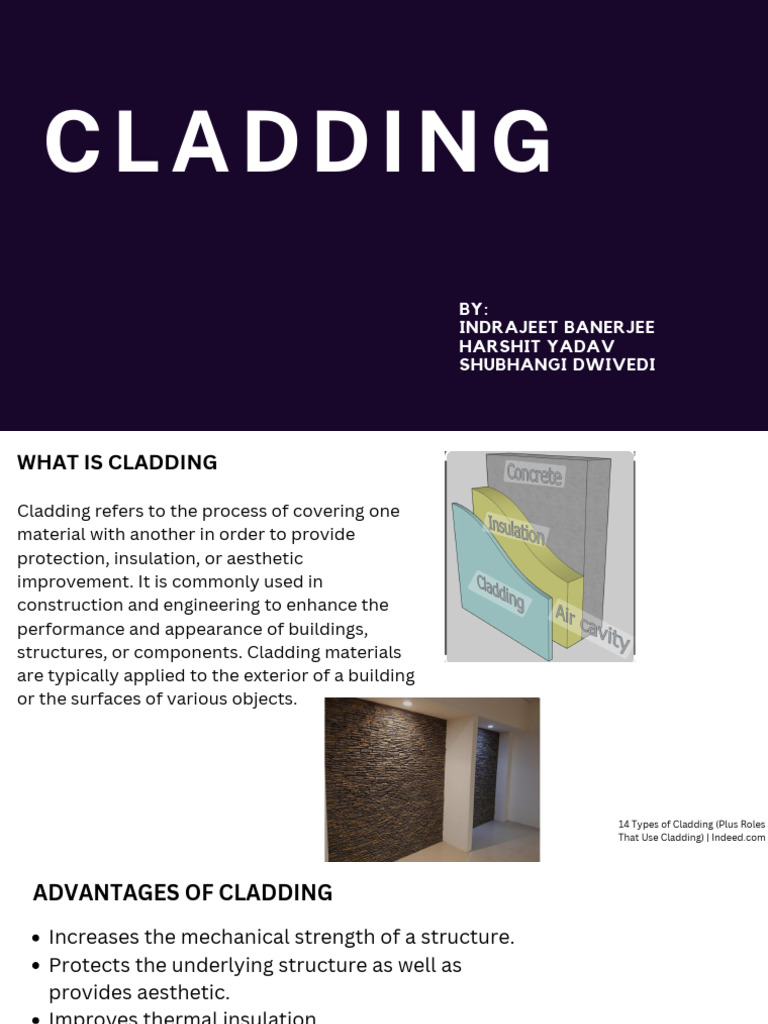 Cladding: BY: Indrajeet Banerjee Harshit Yadav Shubhangi Dwivedi | PDF ...