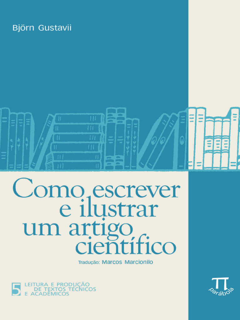 Como Escrever e Ilustrar Um Artigo Cientifico Leitura e Produao de ...