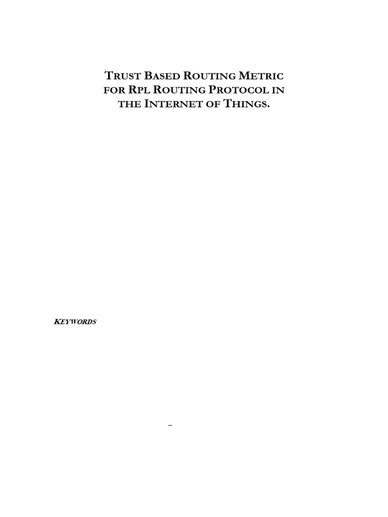 Trustbased Routing Metric For RPL Routing Protocol in The Internet of ...