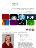 DIGITAL FORECAST: Bringing 2012 Digital Marketing Trends Into Focus