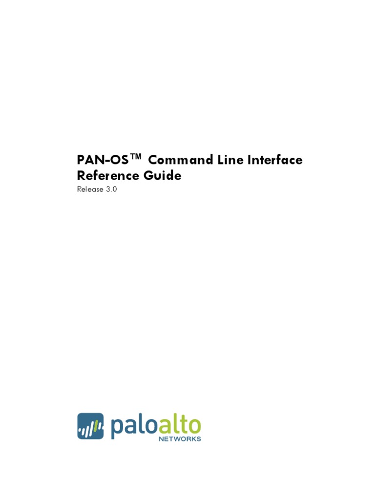 PAN-OS 3.0 CLI Reference Guide | PDF | Command Line Interface ...