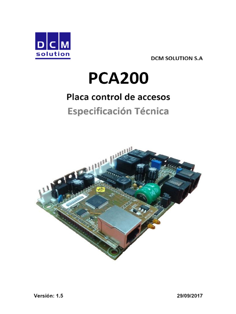 DCM SOLUTION S.A PCA200. Placa Control de Accesos. Especificación ...