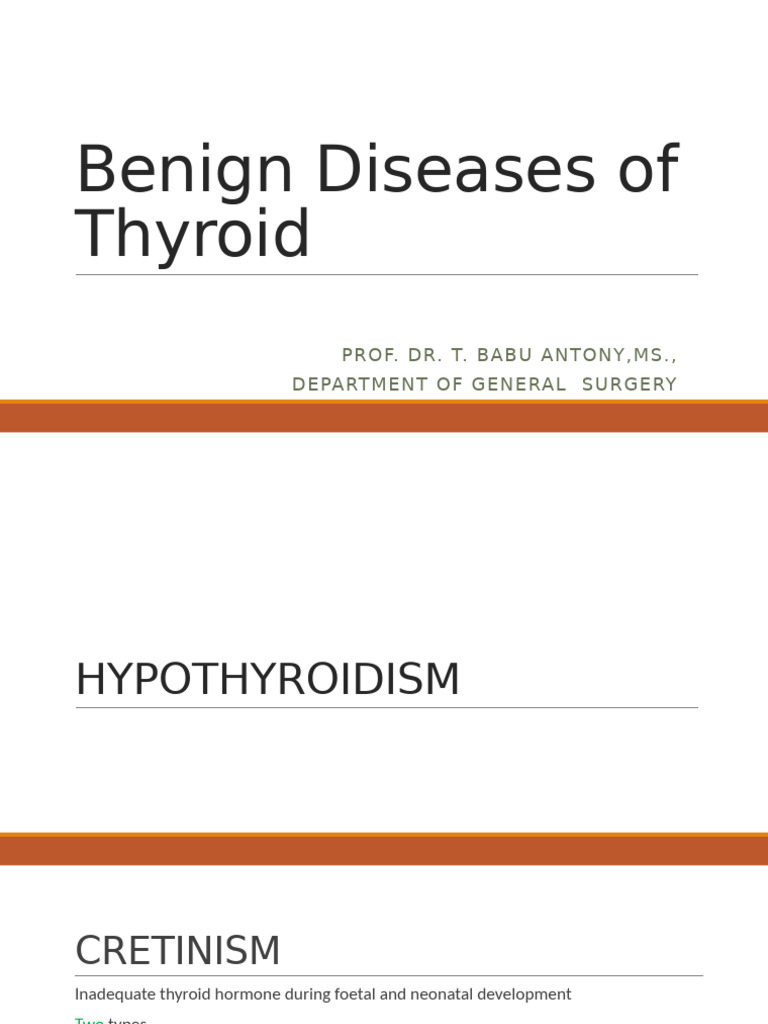 Beingn Thyroid Diseases Class Final Yrs | PDF | Thyroid | Hyperthyroidism